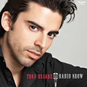 Radio Show by Tony DeSare