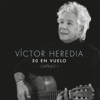 50 en Vuelo, Capítulo 1 by Victor Heredia