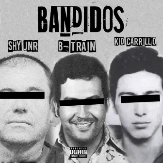 BANDIDOS by Shy Jnr