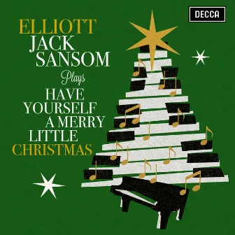 Have Yourself A Merry Little Christmas (arr. piano) by Elliott Jack Sansom