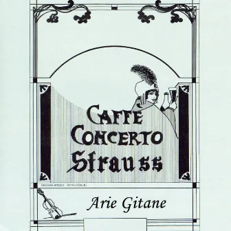 Arie gitane by Caffe concerto strauss