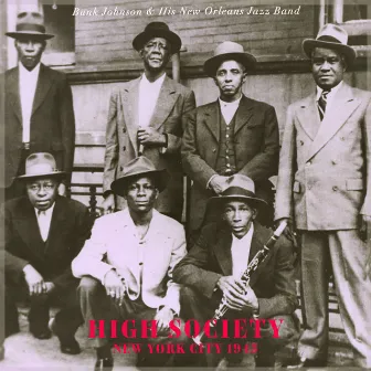 High Society - New York City 1945 by Bunk Johnson And His New Orleans Band