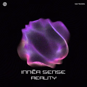 Reality by Innēr Sense (ofc)