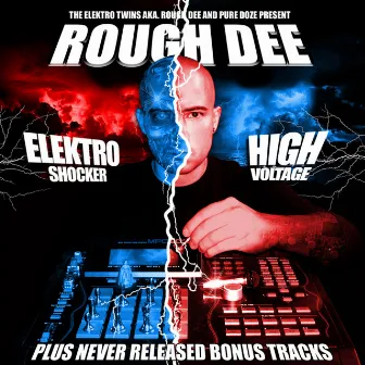 Elektro Shocker/High Voltage by Rough Dee