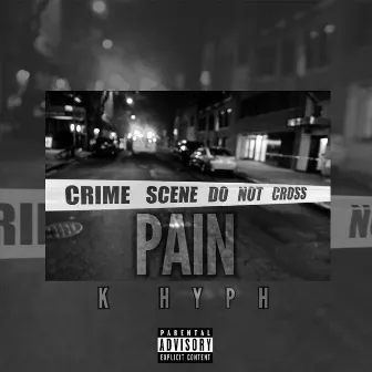 Pain by K Hyph