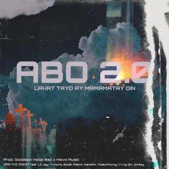 ABO 2.0 by GRA the Great