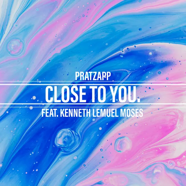 Close to You