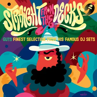 Straight from the Decks, Vol. 2 (Guts Finest Selection from His Famous DJ Sets) by Guts