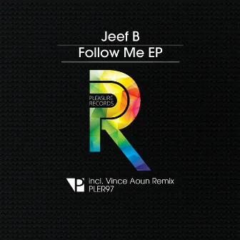 Follow Me by Jeef B