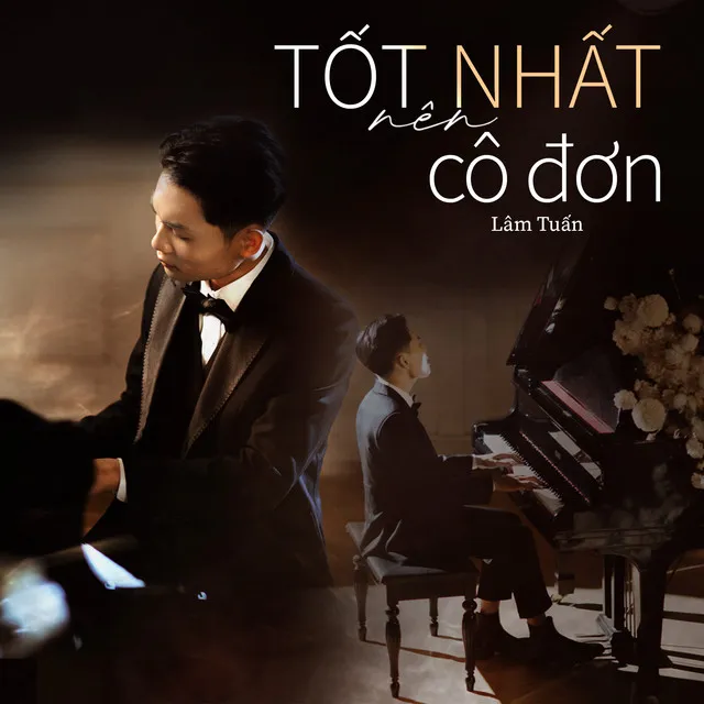 Tốt Nhất Nên Cô Đơn