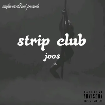 Strip Club by Joos