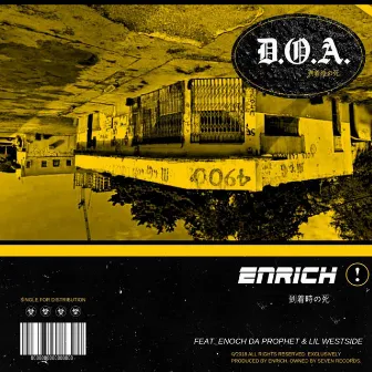 D.O.A. by Enrich