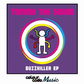 Buzzkiller EP by Tommy The Sound