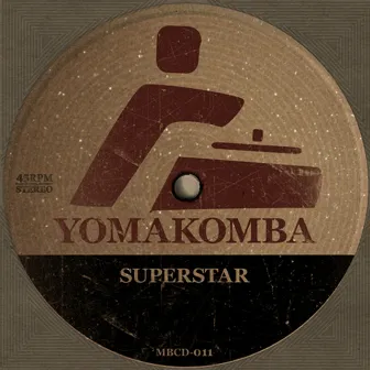 Superstar by Yomakomba