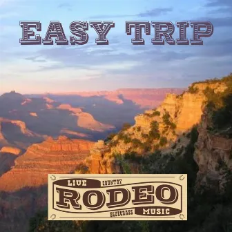 Easy Trip by Rodeo