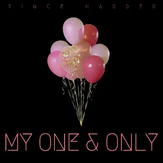 My One & Only by Vince Harder