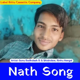 Nath Song B S Shisholaw Veeru Banota (Original) by Sonu Badholash