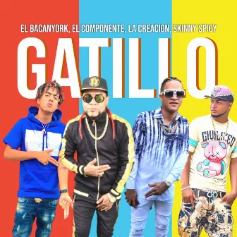 Gatillo by el Bacanyork