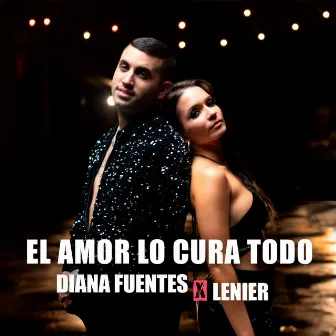 El Amor Lo Cura Todo by Diana Fuentes