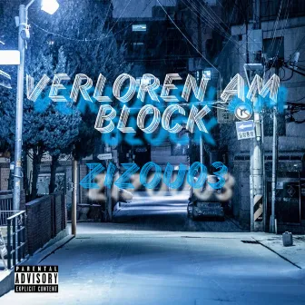 Verloren Am Block by Zizou03