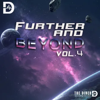 Further And Beyond, Vol. 4 by The Diner