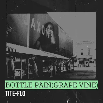 Bottle Pain(Grape Vine) by Tite-Flo