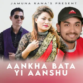 Aankha Bata Yi Aanshu by 