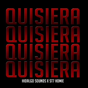 Quisiera by Loudnezz