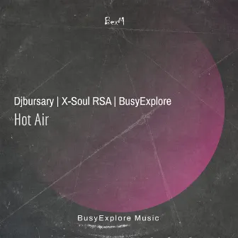 Hot Air by Djbursary