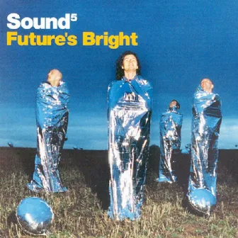 Future's Bright by Sound 5