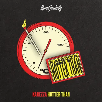 Hotter Than by Karezza