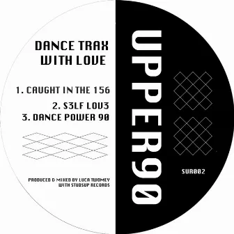 Dance Trax With Love by Upper90