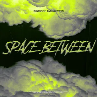 Space Between by Jake Ryan