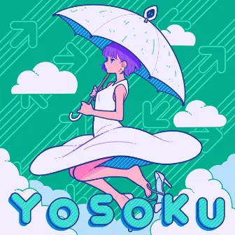 YOSOKU by [ahi:]