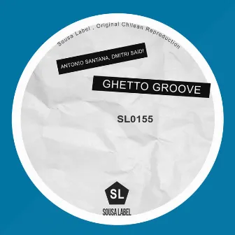 Ghetto Groove by Antonio Santana