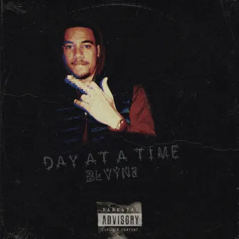 Day At A Time by BLVYNE