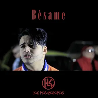 Bésame by Los Kombolokos