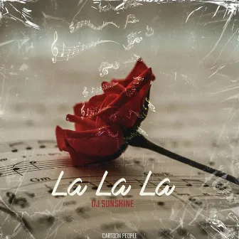 La La La by Dj Sunshine