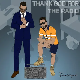 Thank God for the Radio by Johniepee