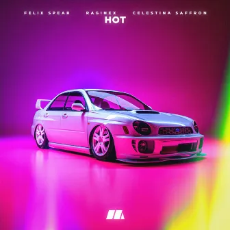 Hot by Felix Spear