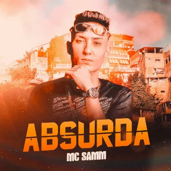 Absurda by Mc Samm