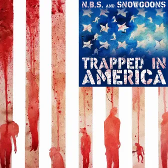 Trapped In America by N.B.S.