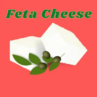 Feta Cheese by DJ CBee SUPREME