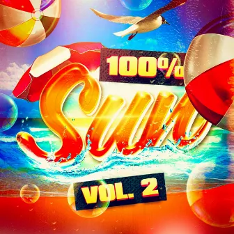 100% Sun, Vol. 2 by DJ Sun