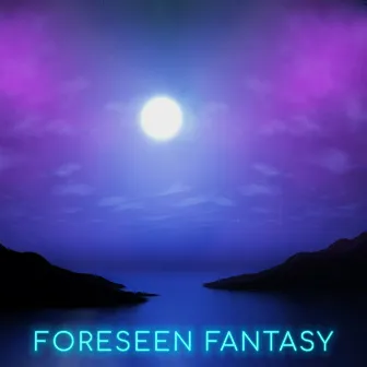 Foreseen Fantasy by InsaneBeatz