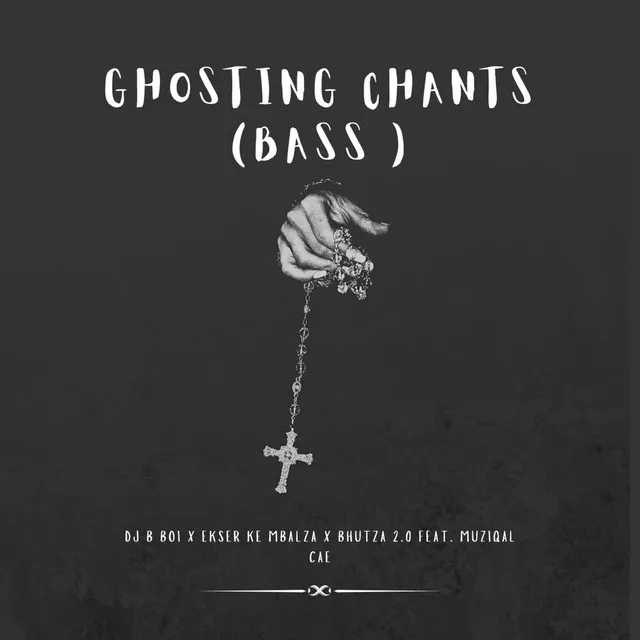 Ghosting Chants (Bass)