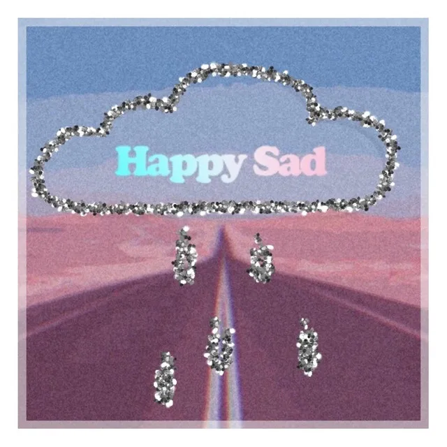 Happy Sad