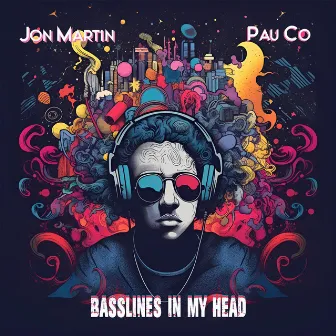 Basslines in my Head by Pau Co