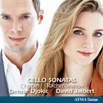 Rachmaninov & Chopin: Cello Sonatas by David Jalbert