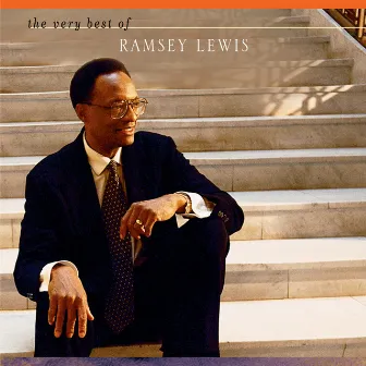 The Very Best Of Ramsey Lewis by Ramsey Lewis